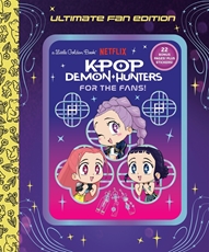 Bild på For the Fans!: Ultimate Fan Edition Little Golden Book (KPop Demon Hunters)