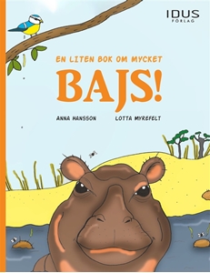 Bild på En liten bok om mycket bajs!
