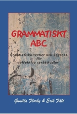 Bild på Grammatiskt ABC : grammatiska termer och begrepp för effektiva språkstudier