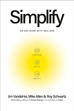 Bild på Simplify: Do 50 Percent More with 50 Percent Less