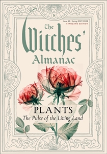 Bild på The Witches' Almanac 2027–2028 Standard Edition Issue 46: Plants: The Pulse of the Living Land