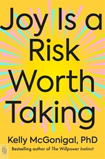 Bild på Joy Is a Risk Worth Taking