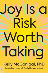 Bild på Joy Is a Risk Worth Taking