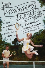 Bild på The Monogamy Prize: How an American in Paris Found Her Game