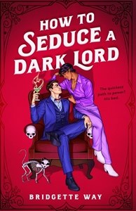 Bild på How to Seduce a Dark Lord